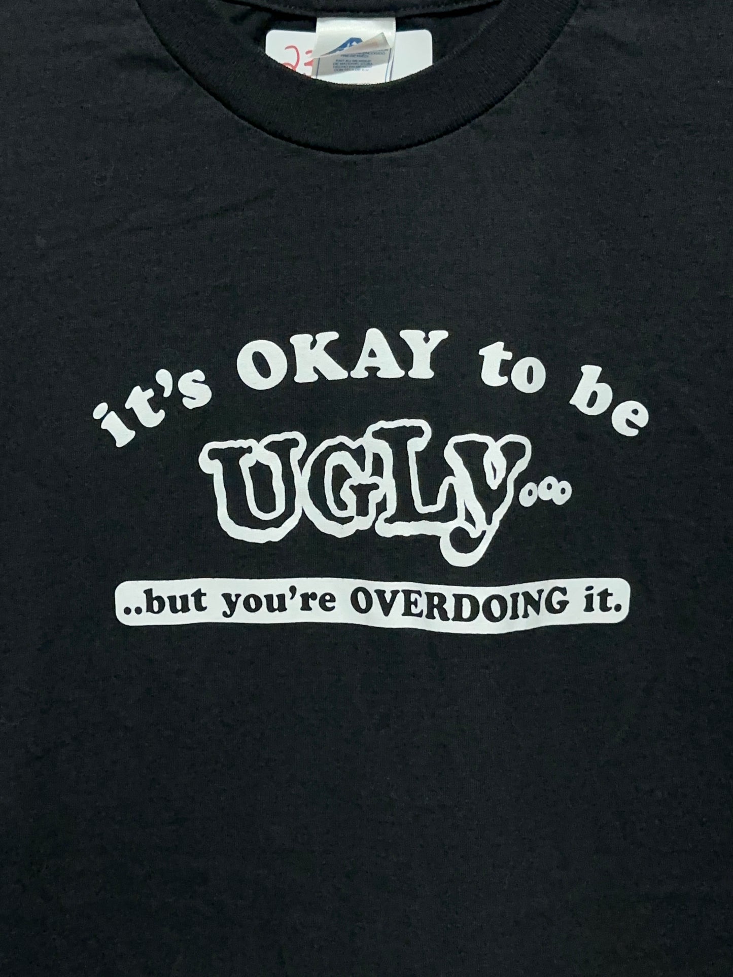 Vintage Y2K It's Ok To Be Ugly Funny Humor Graphic Tee XL