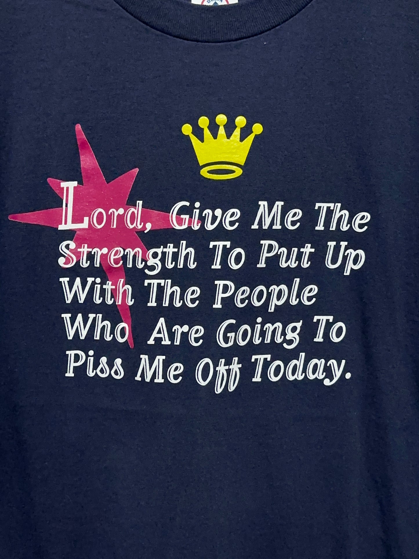 Y2K Lord Give Me Strength Funny Adult Humor Tee XL